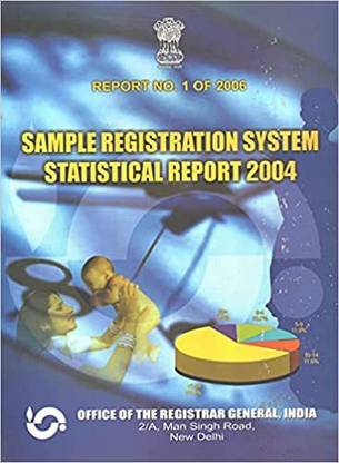 Sample Registration System Statistical Report 2004 - Report No. 1 Of 2006