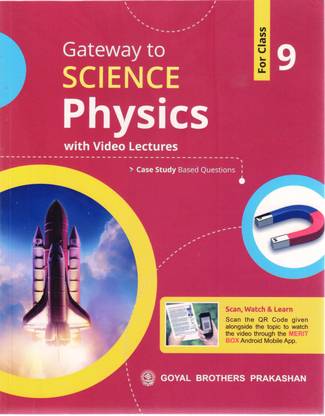 Gateway To Science Physics With Video Lectures For Class 9