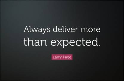 Always Deliver More Than Expected Motivational Quote Poster Paper Print