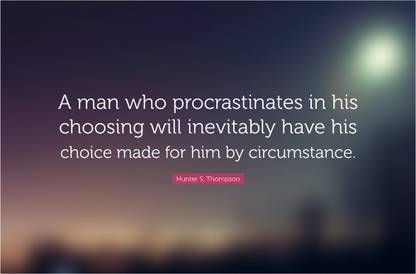 Procrastination Quote Poster Paper Print