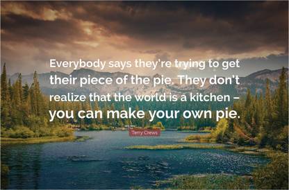 Make Your own Pie Motivational Quote Poster Paper Print