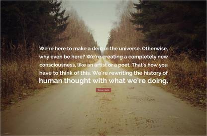 Make A Dent In The Universe Steve Jobs Motivational Quote Poster Paper Print