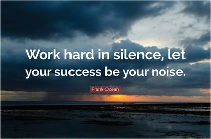 Let Your Success Be Your Noise Motivational Quote Poster Paper Print