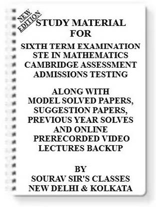 Study Material For Sixth Term Examination Ste In Mathematics Cambridge Assessment Admissions Testing [set Of 7 Books] With Model Question Papers + Topicwise Analysis + Mcq Questions
