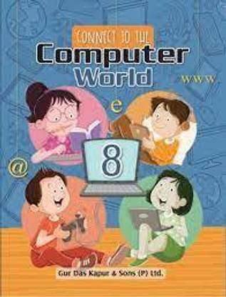 CONNECT TO THE COMPUTER WORLD -8