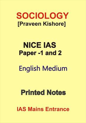 Sociology Complete Set Printed Notes By Praveen Kishore Of NICE IAS For IAS Mains