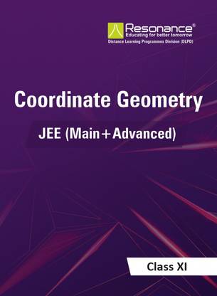 Coordinate Geometry (Maths Module) For JEE Main Advanced (Class XI)