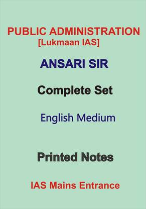 Public Administration IAS Optional Full Set Printed Notes By Ansari Sir Of Lukmaan IAS