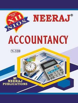 NIOS ACCOUNTANCY 320 CLASS 12 Guide Book And Chapter Wise Reference Book With MANY SOLVED QUESTION PAPERS English Medium As Per Latest Syllabus