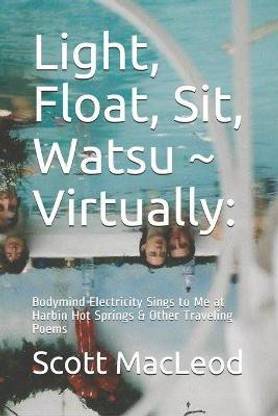 Light, Float, Sit, Watsu Virtually