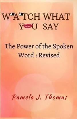 Watch What You Say