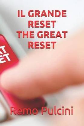 Il Grande Reset - "The Great Reset"