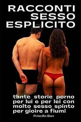 Racconti Sesso Esplicito