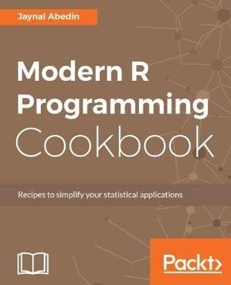 Modern R Programming Cookbook