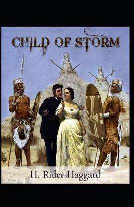 Child of Storm(Allan Quatermain #10) Annotated