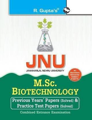 Jnu Combined Entrance Test  - M.Sc. Biotechnology Previous Years' Papers & Practice Test Papers (Solved) 2022 Edition