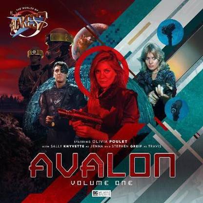 The Worlds of Blake's 7 - Avalon Volume 01