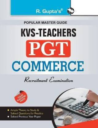 KVS: Commerce Teacher (PGT) Recruitment Exam Guide 2024 Edition