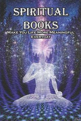Spiritual Books Make You Life More Meaningful Everyday