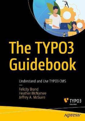 The TYPO3 Guidebook