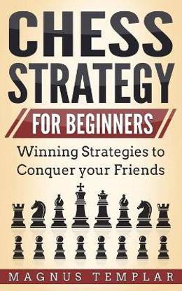 Chess Strategy for Beginners