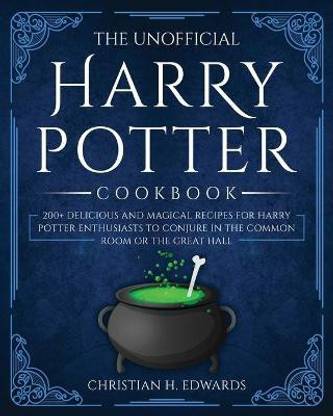 The Unofficial Harry Potter Cookbook