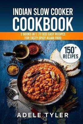 Indian Slow Cooker Cookbook