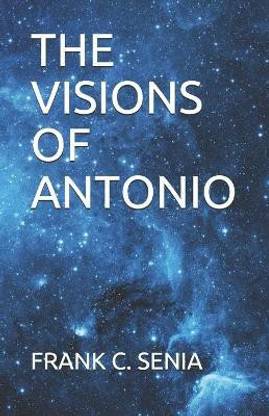 The Visions of Antonio