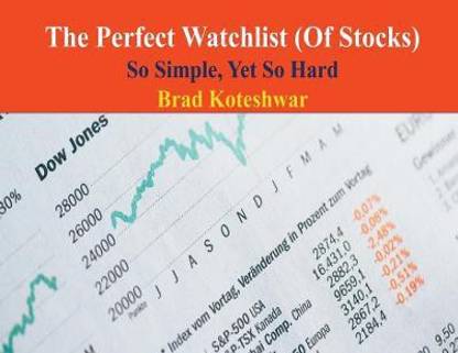 The Perfect Watchlist (Of Stocks)