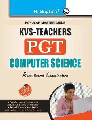 KVS Teachers PGT  - (Computer Science) Teacher Recruitment Exam Guide 2024 Edition