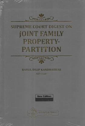 Supreme Court Digest on Joint Family Property - Partition