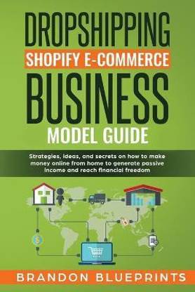 Dropshipping Shopify E-Commerce Business Model Guide