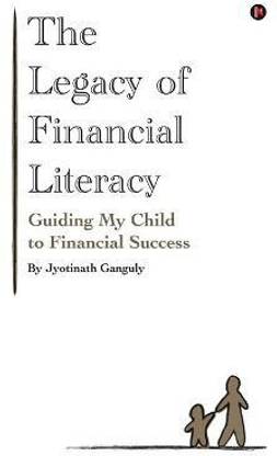 The Legacy of Financial Literacy
