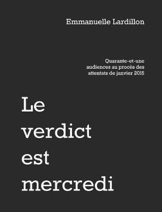 Le verdict est mercredi