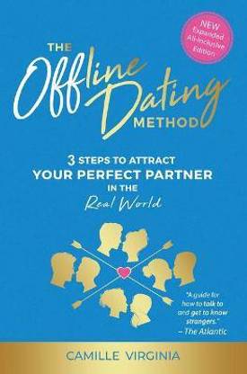 The Offline Dating Method