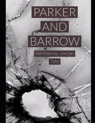 Parker and Barrow