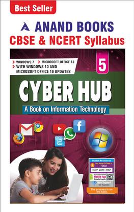 आनंद बुक्स साइबर हब 5 A बुक ऑन इन्फॉर्मेशन टेक्नोलॉजी फॉर क्लास 5th CBSE