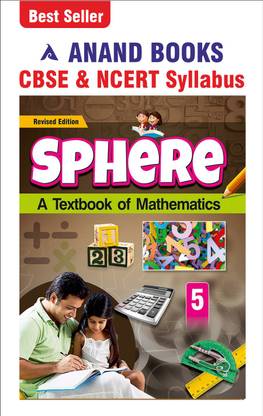 Anand Books Sphere 5 Mathematics Textbook For Class 5TH (CBSE & NCERT Syllabus U.P. Board)