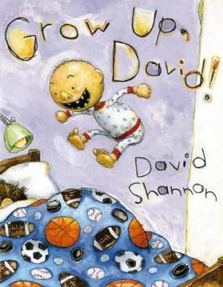 Grow Up, David!