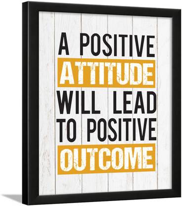 Attitude Quotes Wall Frames - Positive Attitude Wall Frames - Attitude Photo Frame - Positive Attitude Quotes Frames - Attitude Posters for Room Paper Print