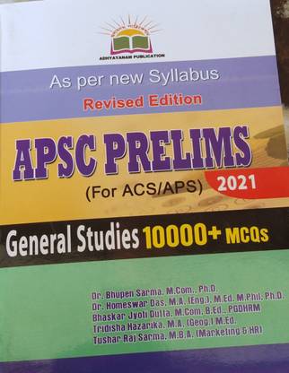 Apsc Prelims General Studies 2021 For Acs /aps As Per New Syllabus Revised Edition