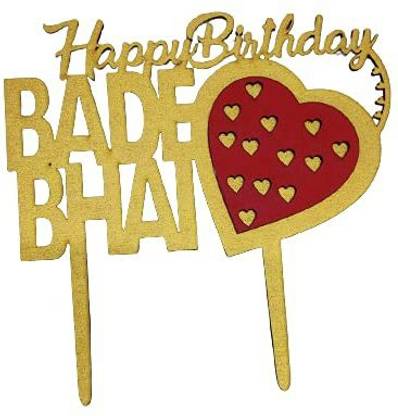 BRIGHT WOOD CRAFT Bright Wood Craft Happy Birthday Bade Bhai cake topper for cake decoration Cake Topper