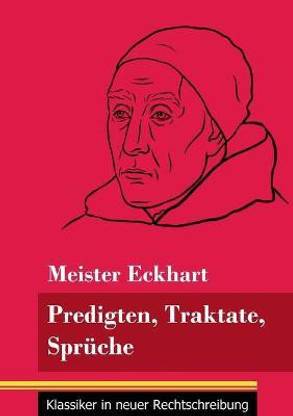Predigten, Traktate, Sprueche