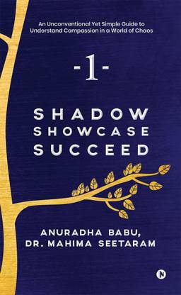 Shadow. Showcase. Succeed.