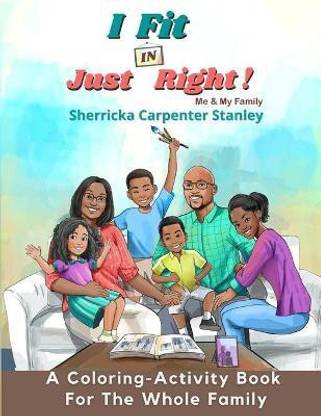 I Fit IN Just Right! A Coloring-Activity Book