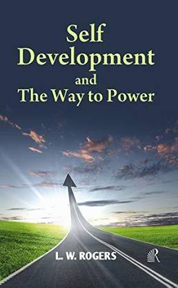 Self Development and the Way to Power