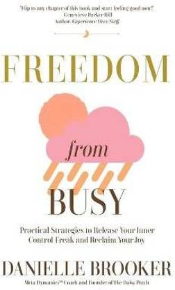 Freedom From Busy