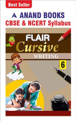 Anand Books Flair Cursive Writing 6 English Cursive Writing Book For Class 6th CBSE