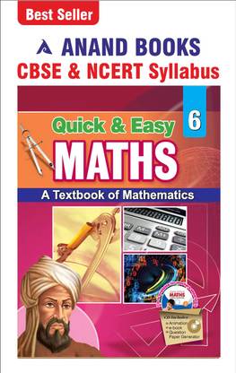 Anand Books Quick & Easy Maths 6 Mathematics Textbook For Class 6th (CBSE & NCERT Syllabus U.P. Board)