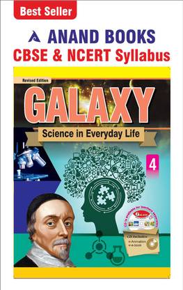 Anand Books Galaxy-4 A Science Coursebook For Class 4th (CBSE & NCERT Syllabus U.P. Board)